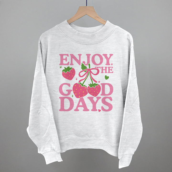 Enjoy The Good Days Strawberries