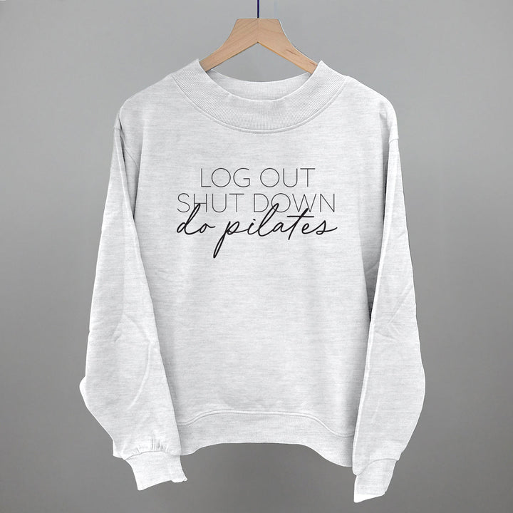 Log Out Shut Down Do Pilates