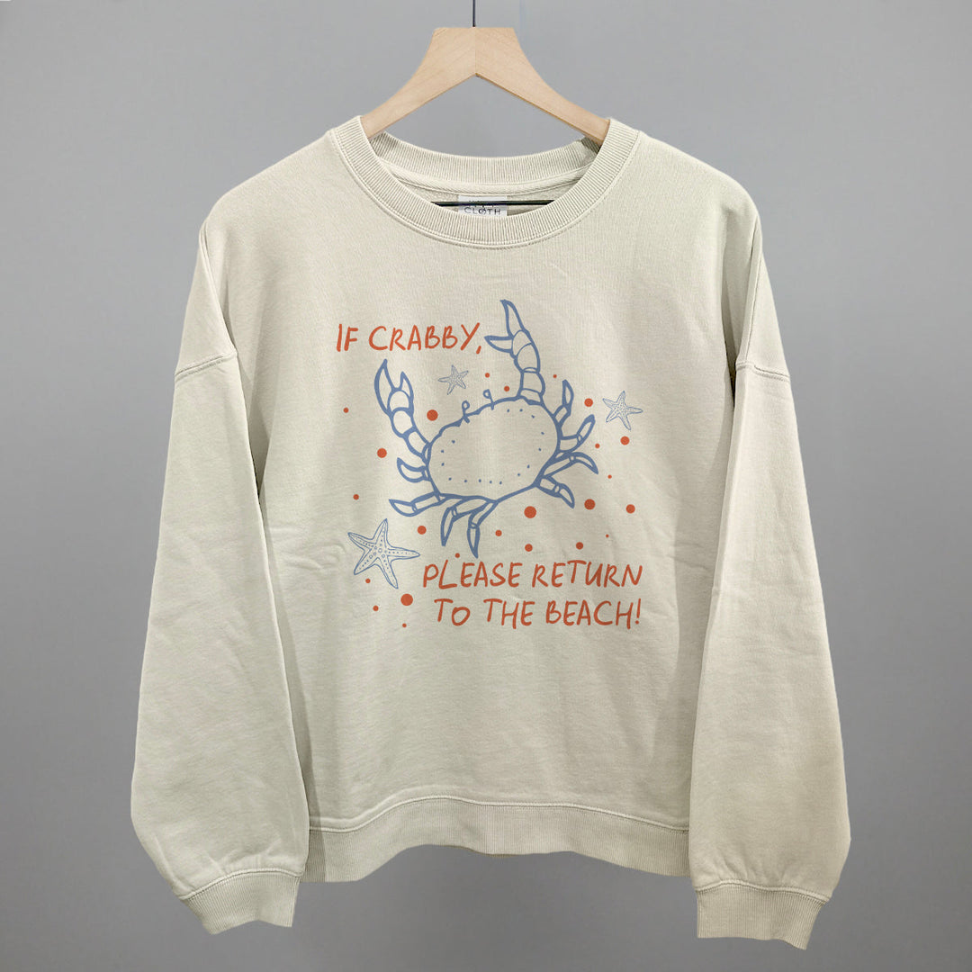 If Crabby, Please Return To The Beach