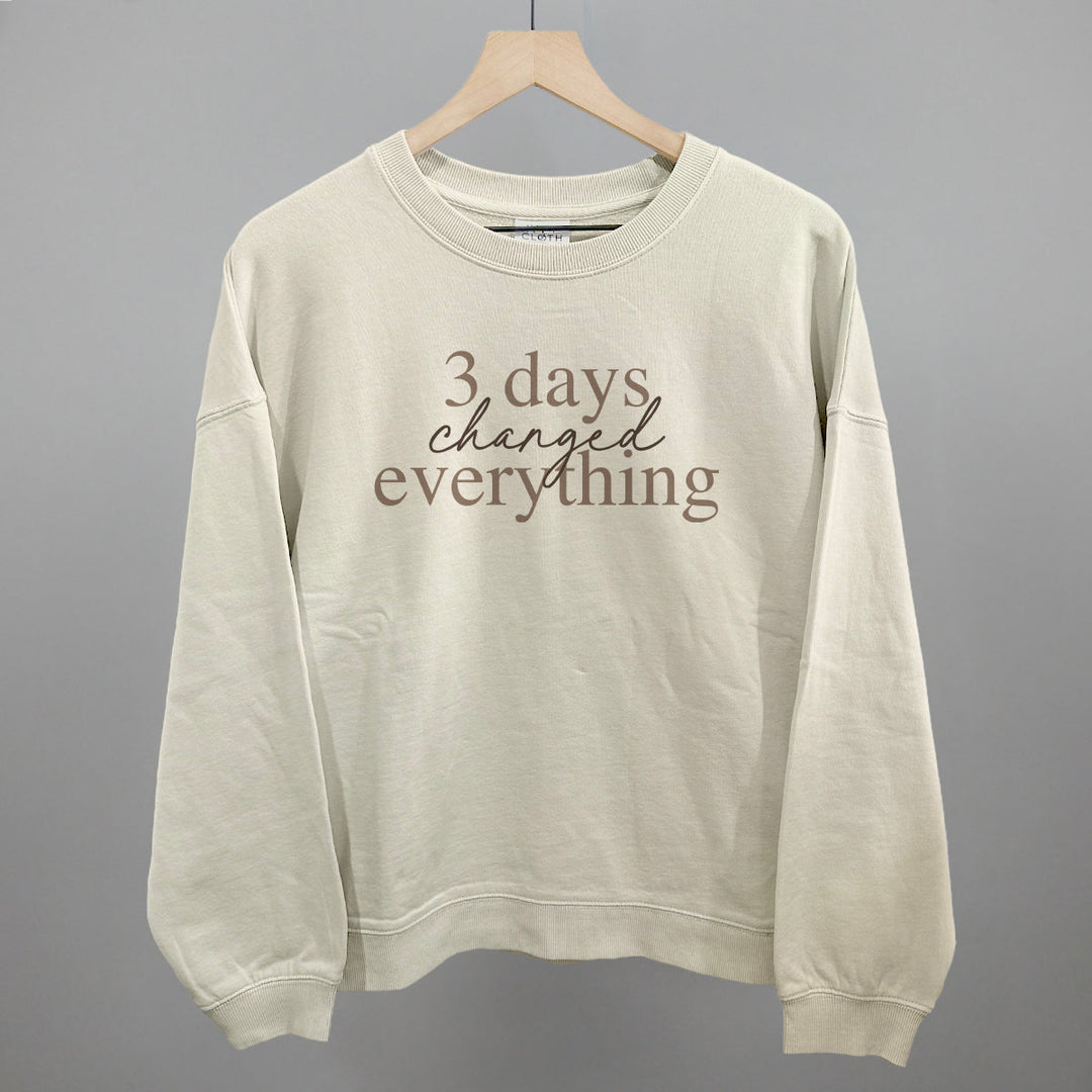 3 Days Changed Everything