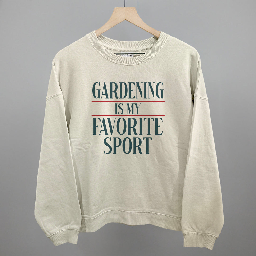 Gardening Is My Favorite Sport