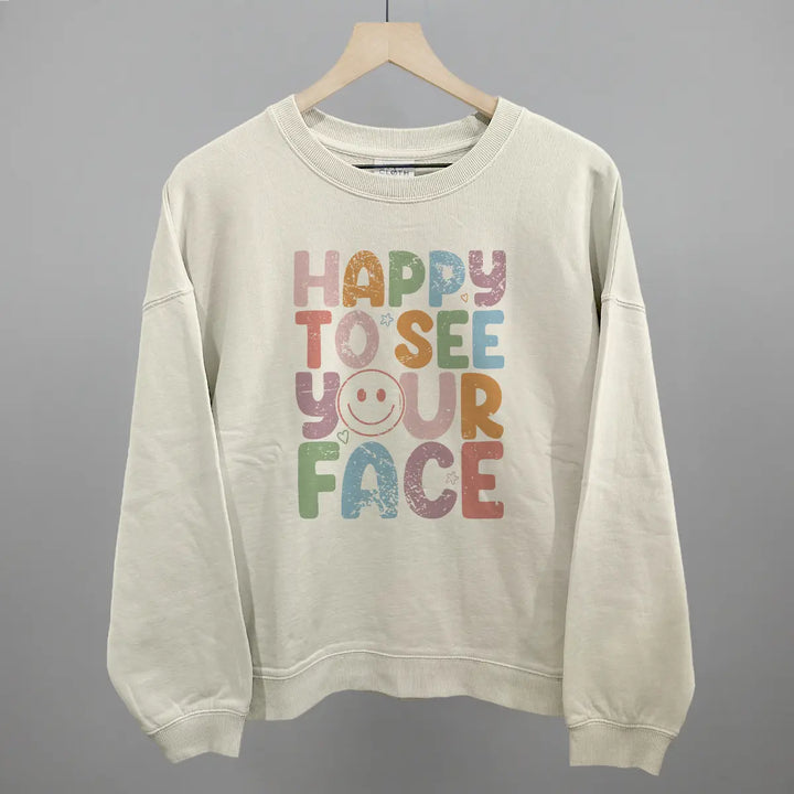 Happy To See Your Face