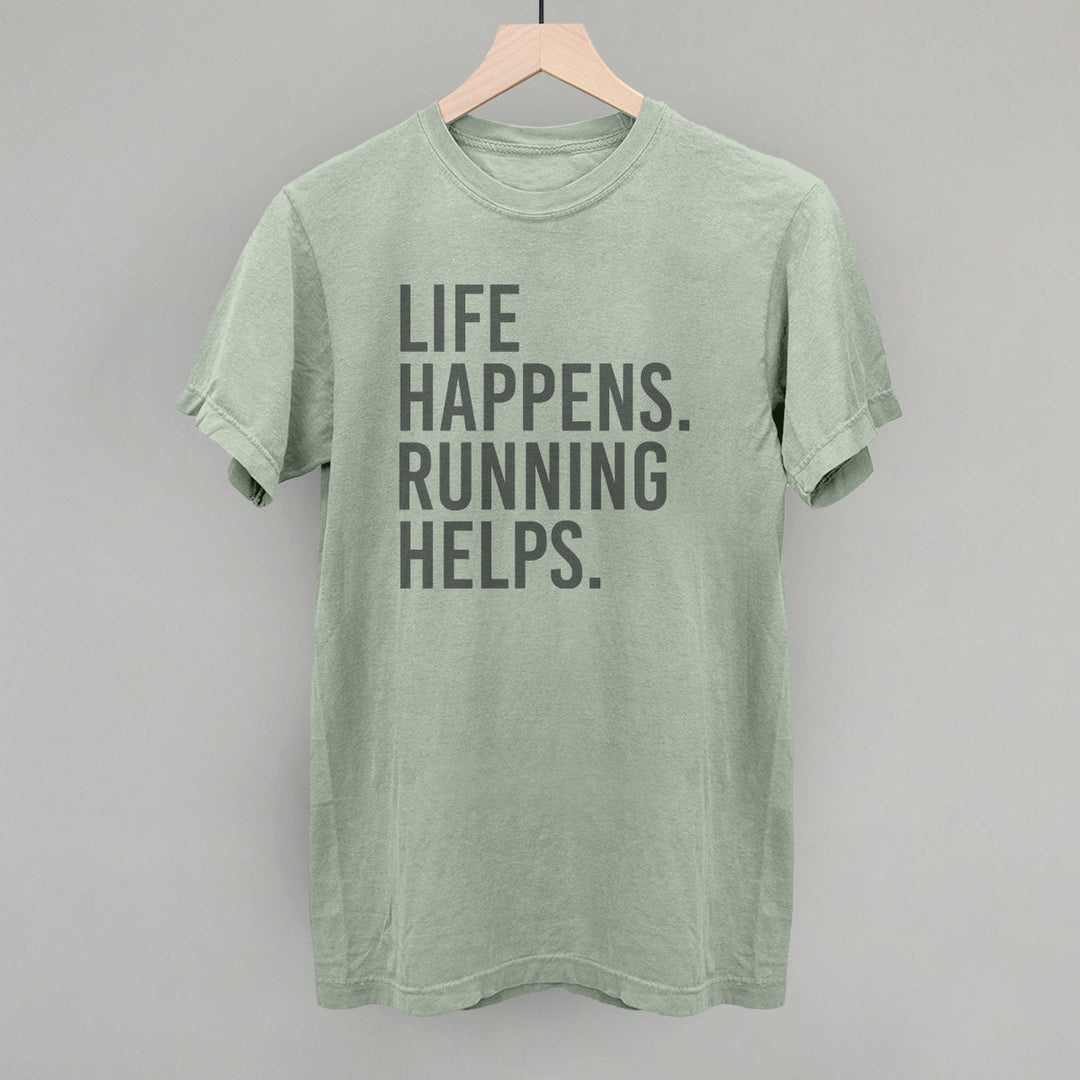 Life Happens. Running Helps.