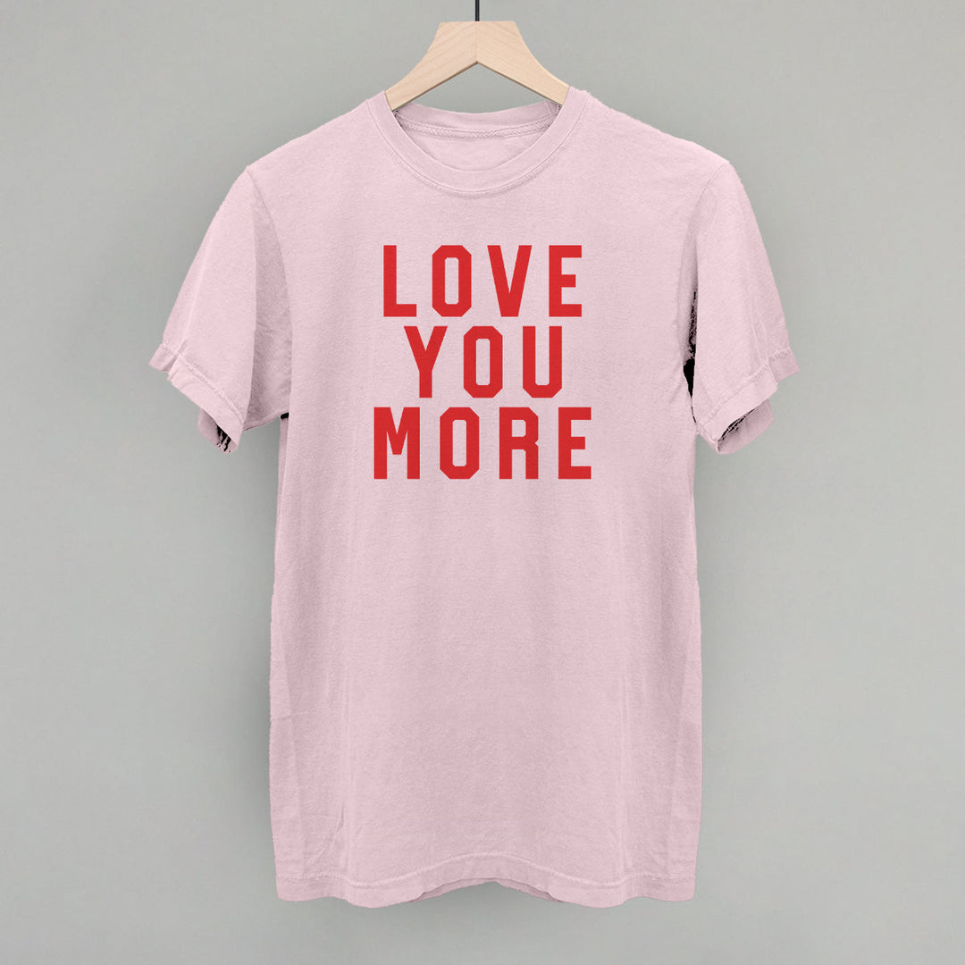 Love You More Collegiate