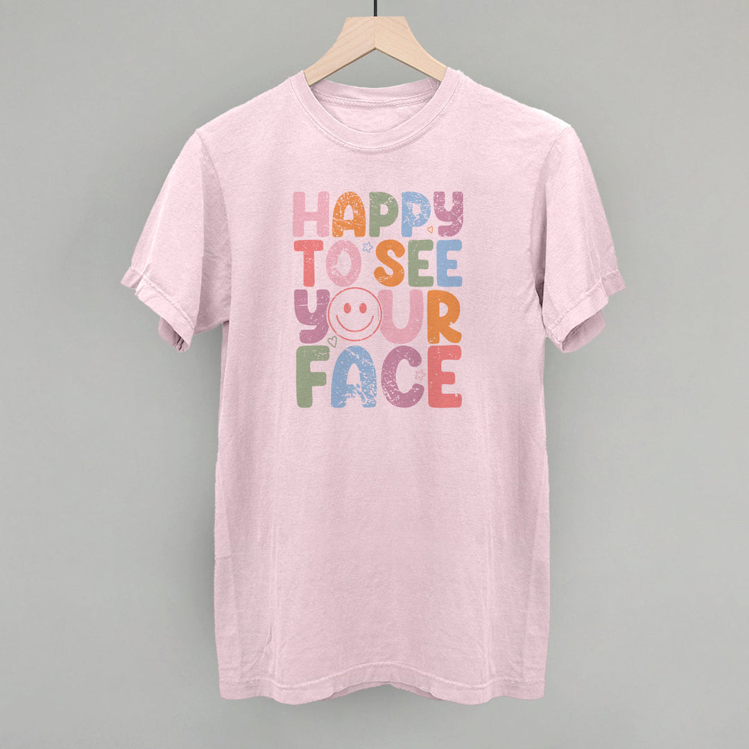 Happy To See Your Face