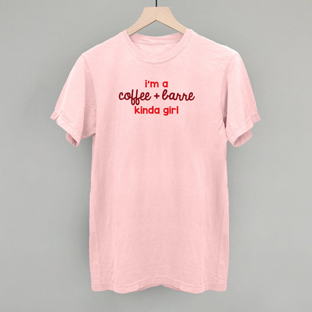 I'm A Coffee + Barre Kinda Girl