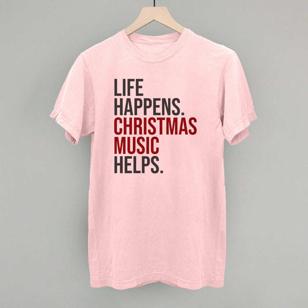Life Happens Christmas Music Helps