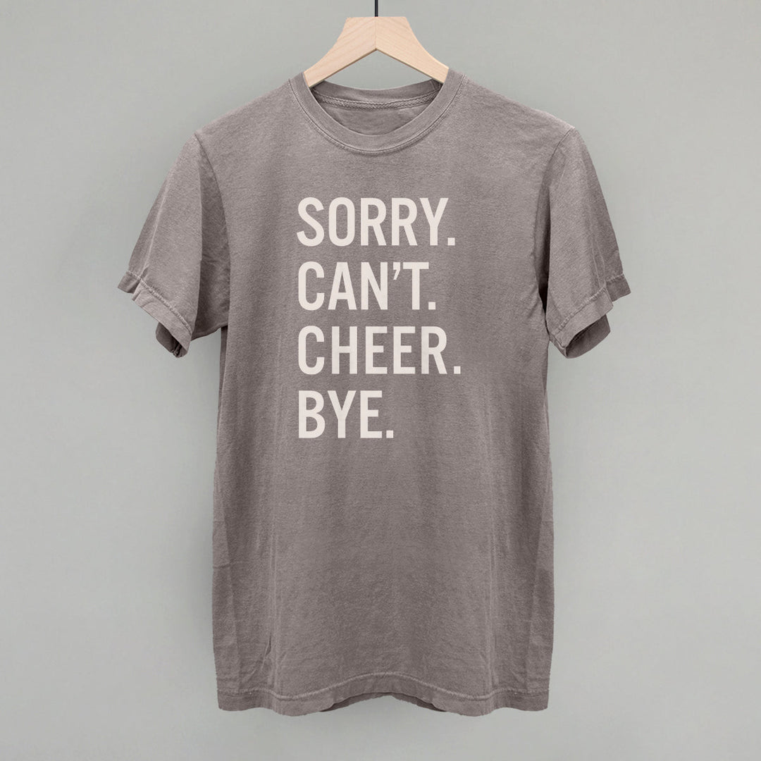 Sorry Can't Cheer Bye