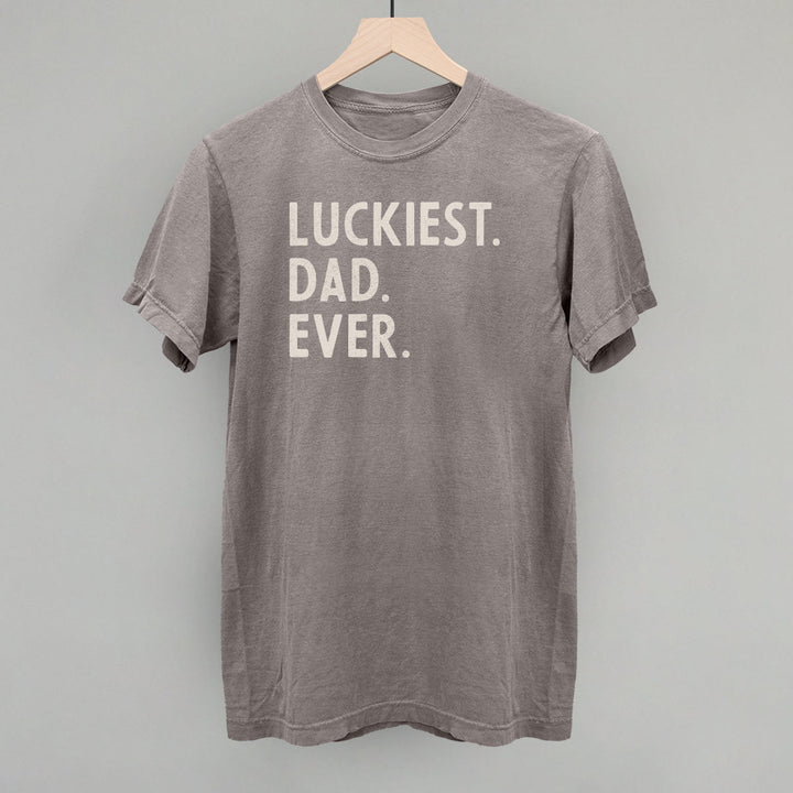 Luckiest Dad Ever