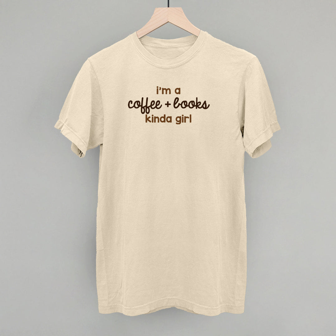 I'm A Coffee + Books Kinda Girl
