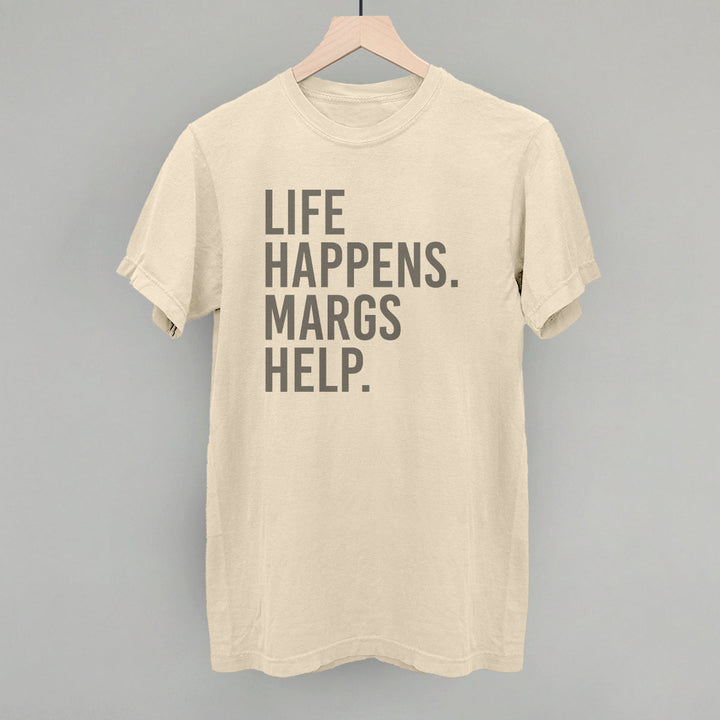 Life Happens Margs Help