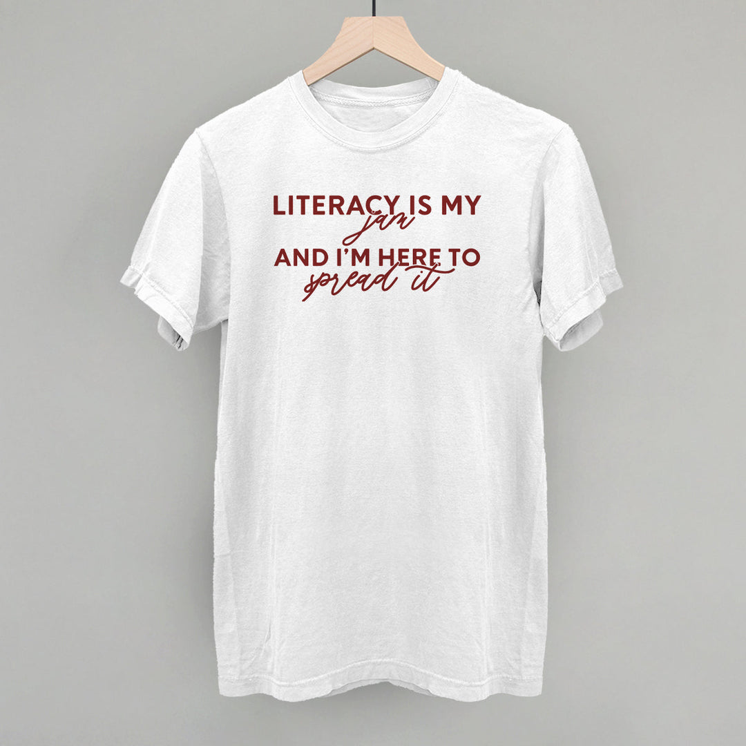 Literacy Is My Jam And I'm Here To Spread It
