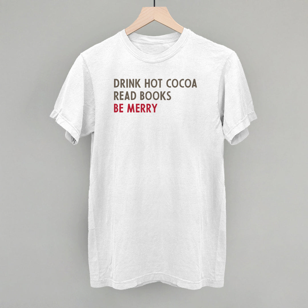 Drink Hot Cocoa Read Books Be Merry