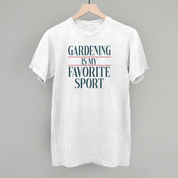Gardening Is My Favorite Sport