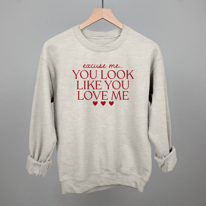 Excuse Me You Look Like You Love Me