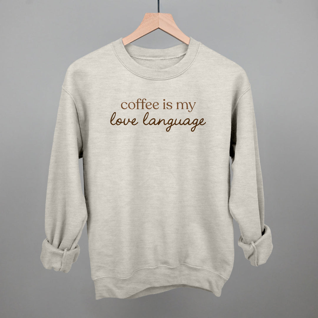 Coffee Is My Love Language