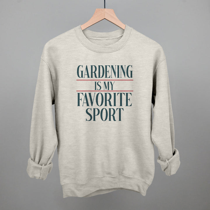 Gardening Is My Favorite Sport