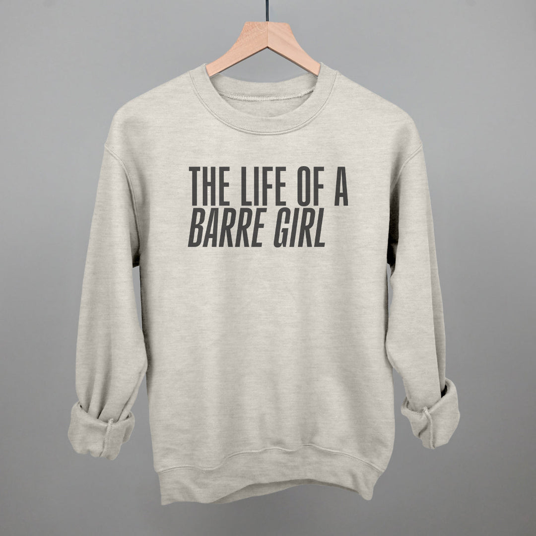 The Life Of A Barre Girl