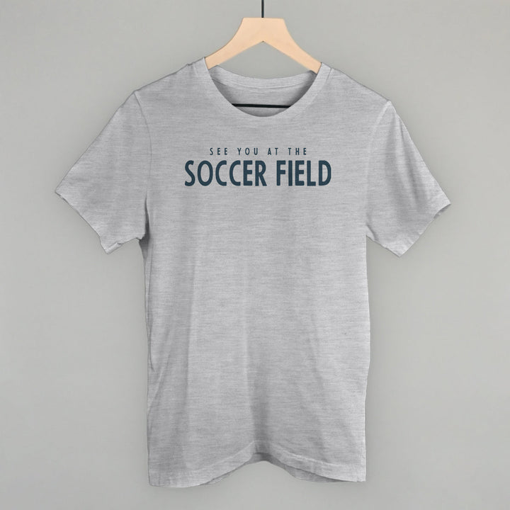 See You At The Soccer Field