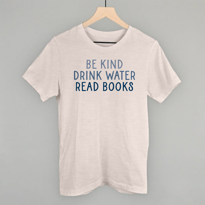 Be Kind Drink Water Read Books