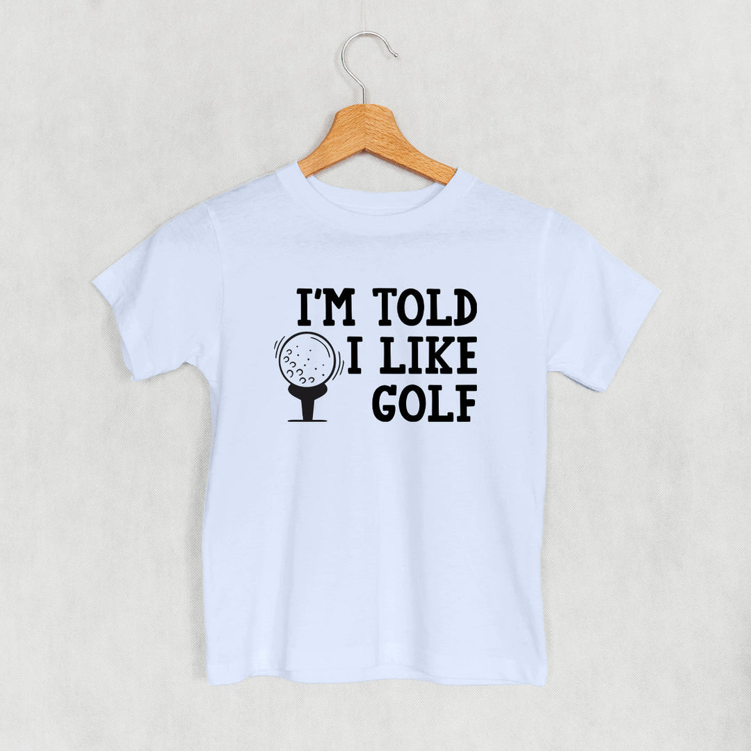 I'm Told I Like Golf (Kids)