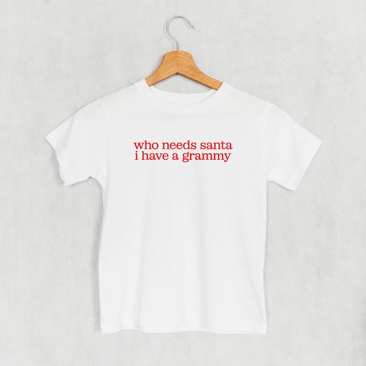 Who Needs Santa I Have A Grammy (Kids)