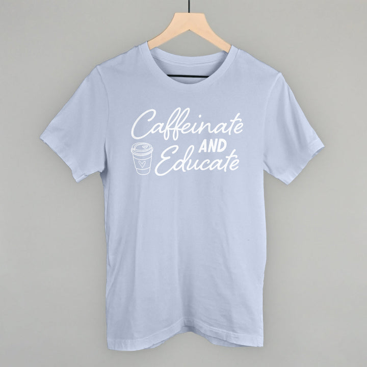 Caffeinate And Educate