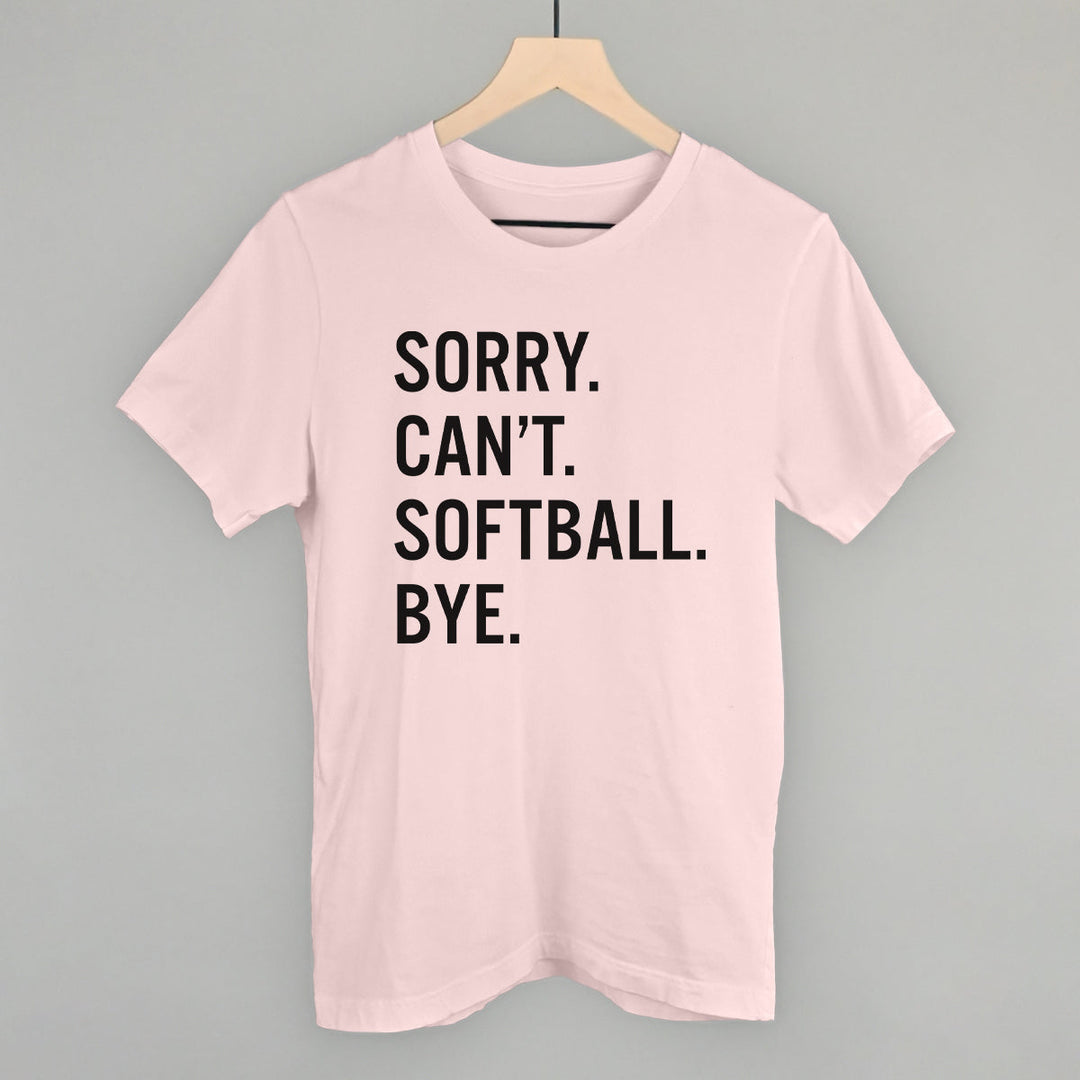 Sorry Can't Softball Bye
