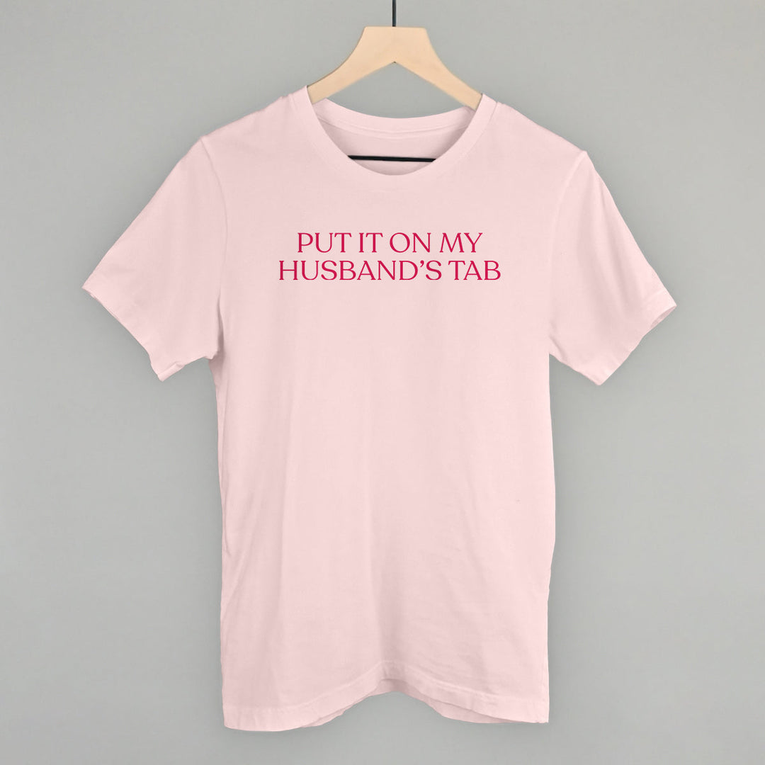 Put It On My Husband's Tab (Pink)