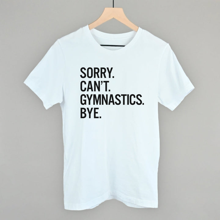 Sorry Can't Gymnastics Bye