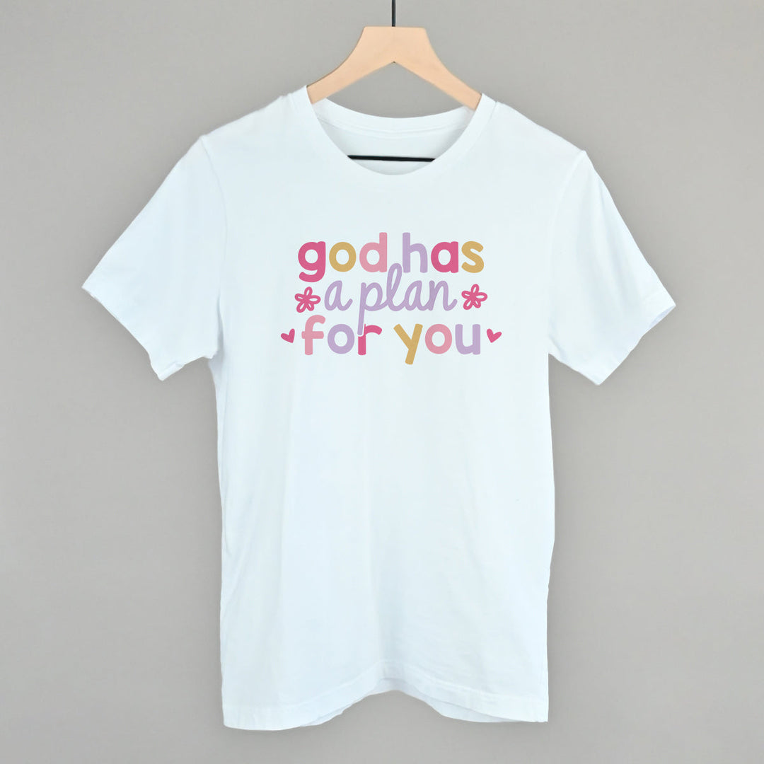 God Has A Plan For You