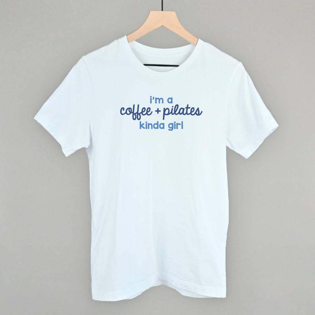 I'm A Coffee + Pilates Kinda Girl