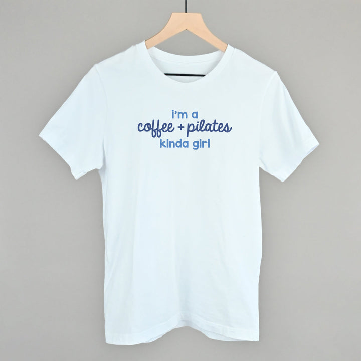 I'm A Coffee + Pilates Kinda Girl