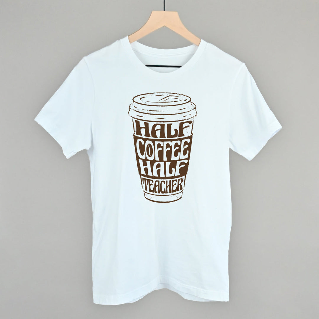 Half Coffee Half Teacher
