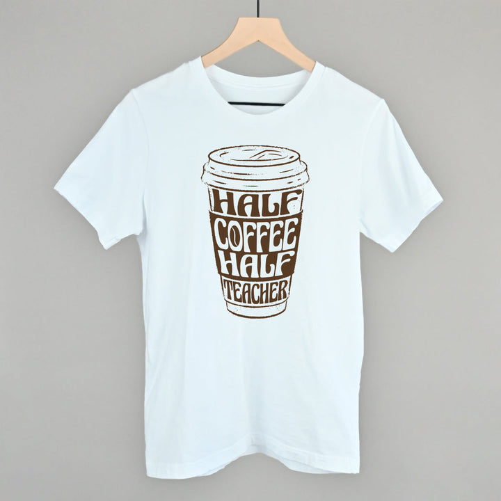 Half Coffee Half Teacher