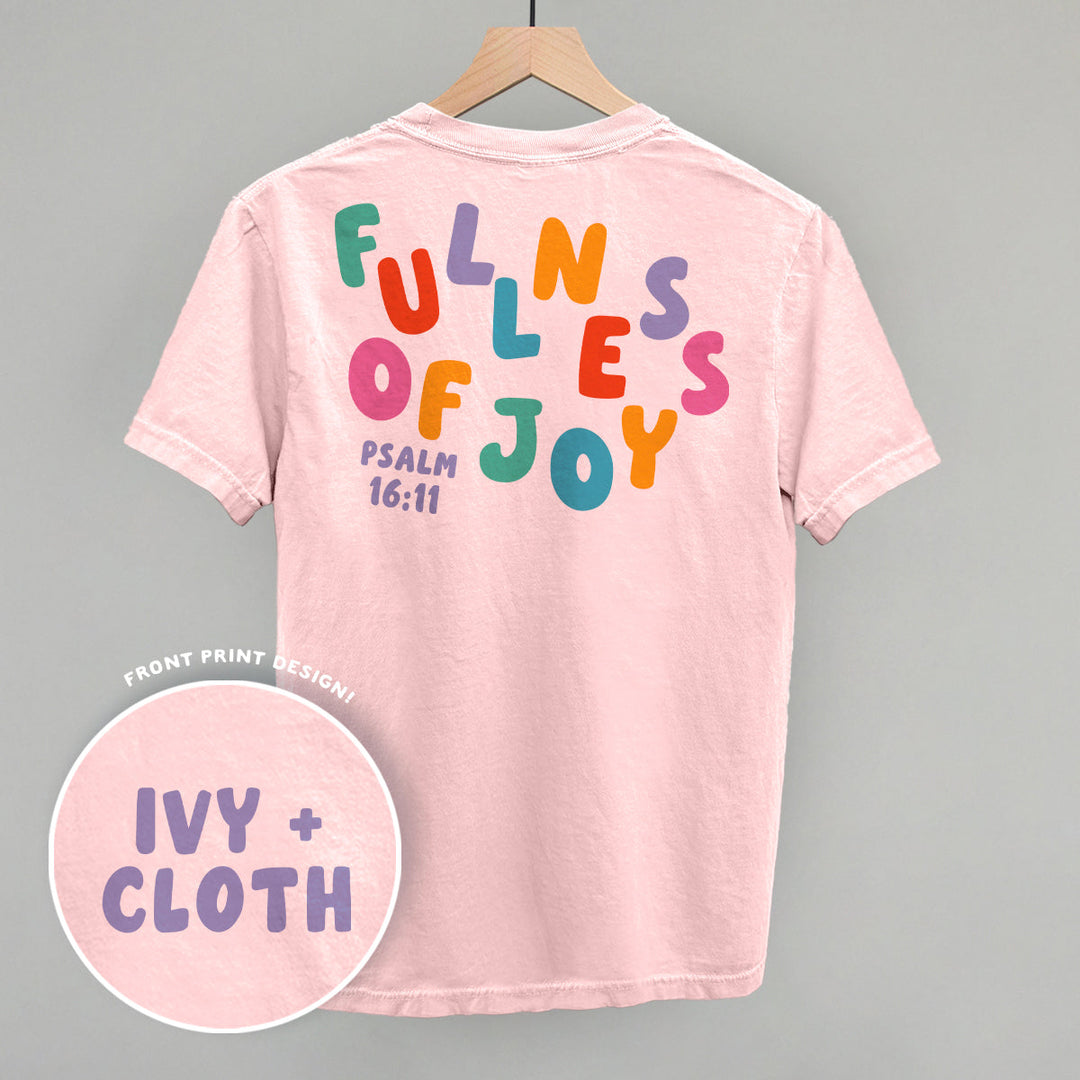 Fullness Of Joy Colorful (Back Print)