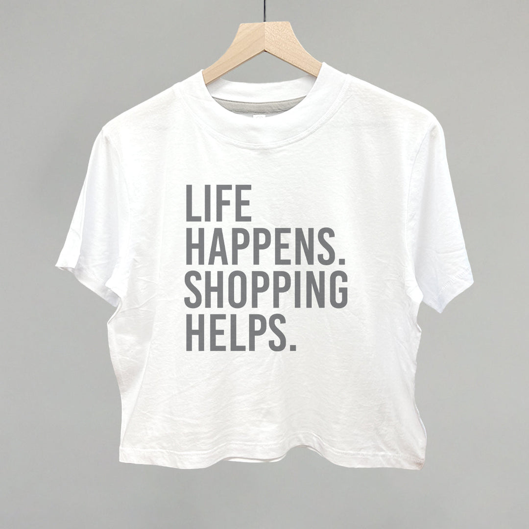 Life Happens. Shopping Helps.