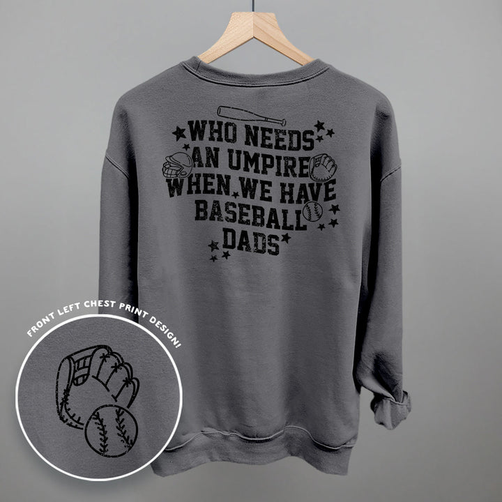 When We Have Baseball Dads (Back Print)