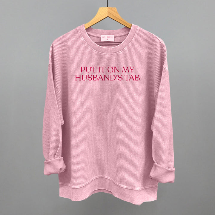 Put It On My Husband's Tab (Pink)