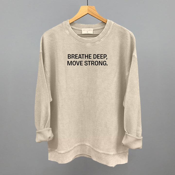 Breathe Deep, Move Strong