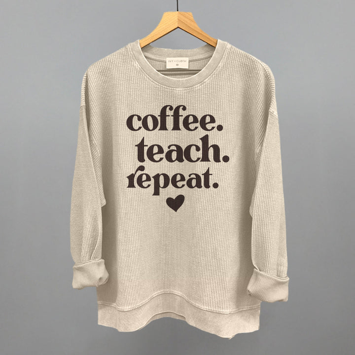 Coffee Teach Repeat