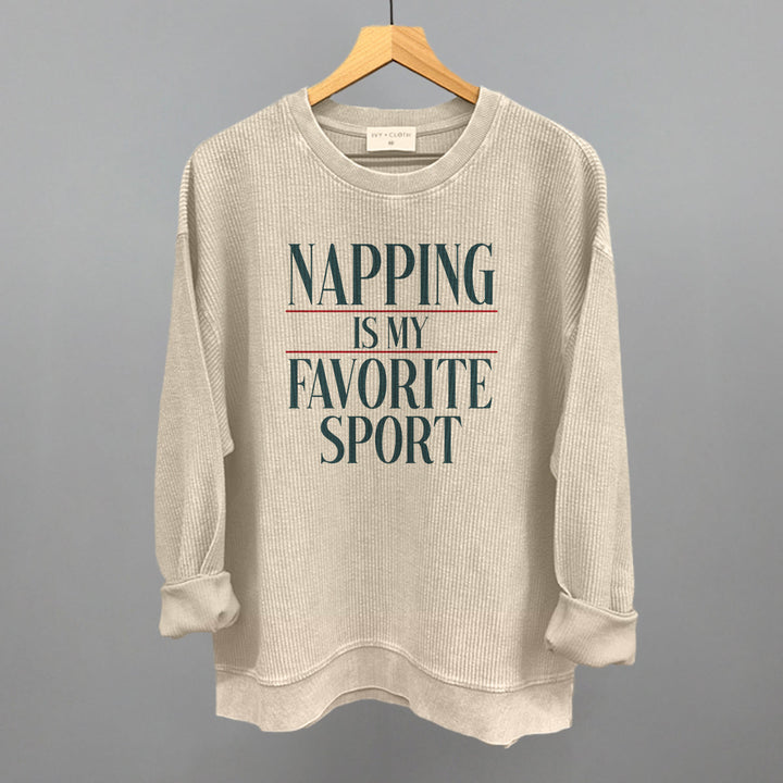 Napping Is My Favorite Sport