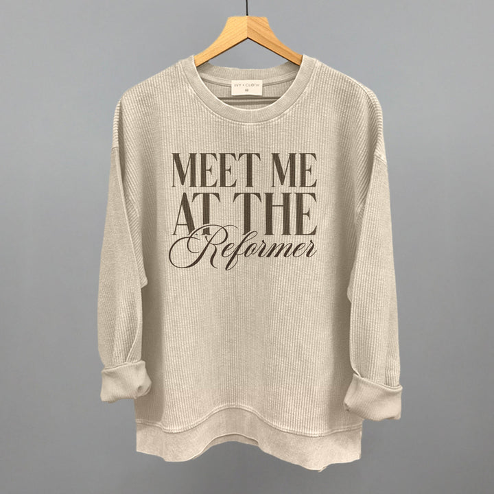 Meet Me At The Reformer
