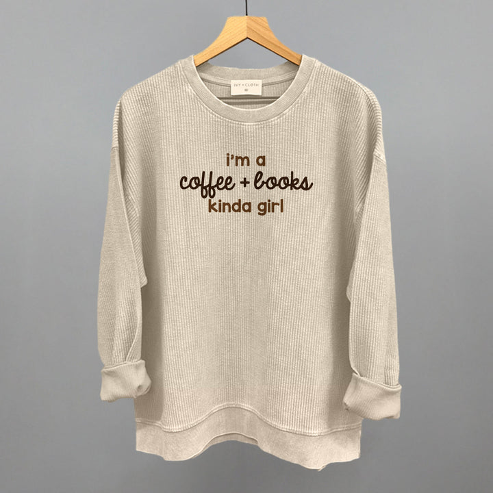 I'm A Coffee + Books Kinda Girl