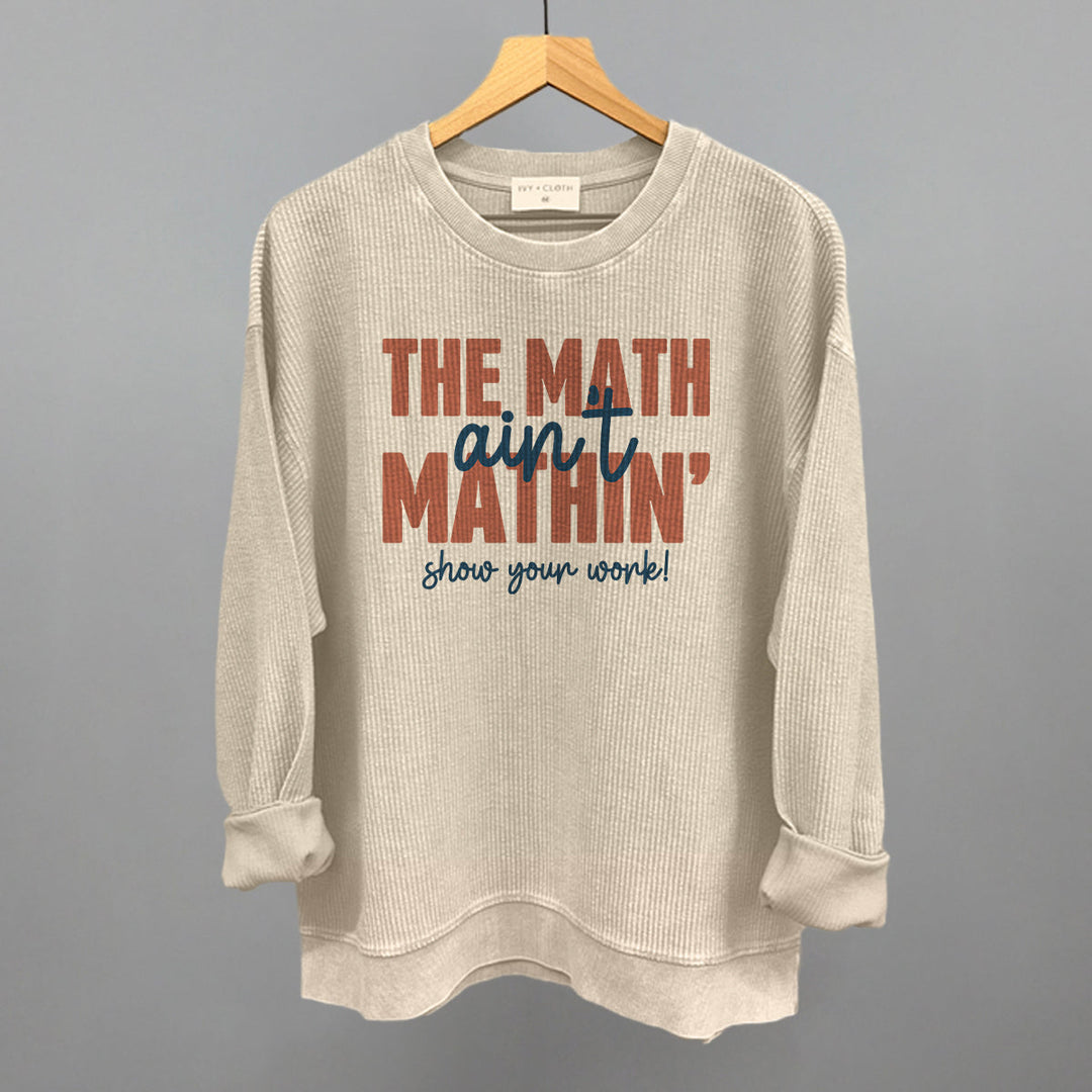 The Math Ain't Mathin'