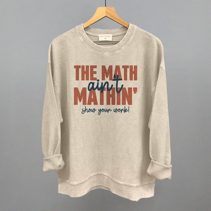 The Math Ain't Mathin'