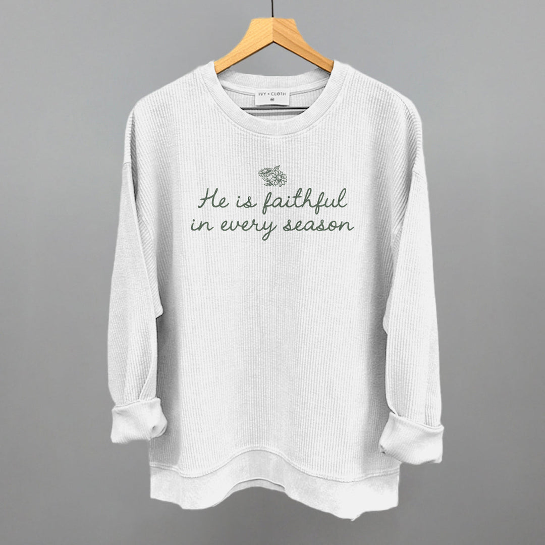 He Is Faithful In Every Season (Green Script)