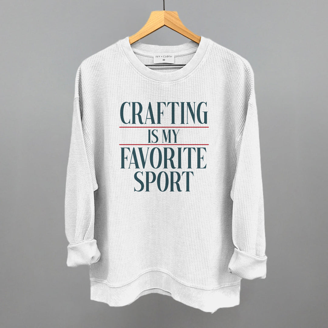 Crafting Is My Favorite Sport