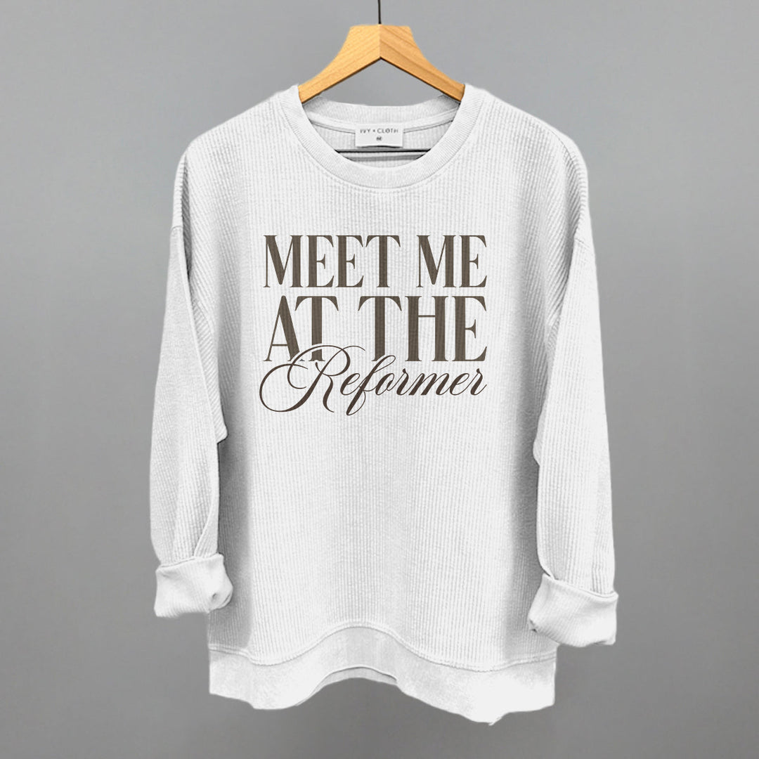 Meet Me At The Reformer