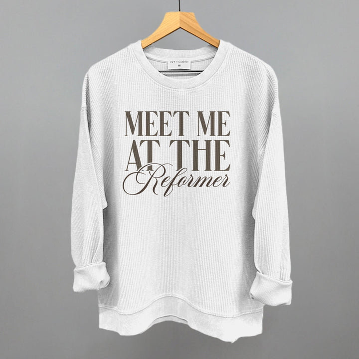 Meet Me At The Reformer